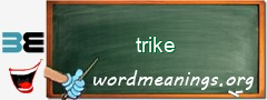 WordMeaning blackboard for trike